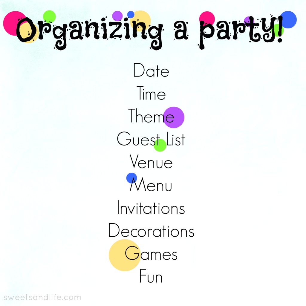 Sweets and Life {Organizing a Party}